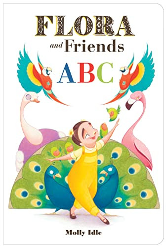 Flora and Friends ABC by Molly Idle, 9781797200583