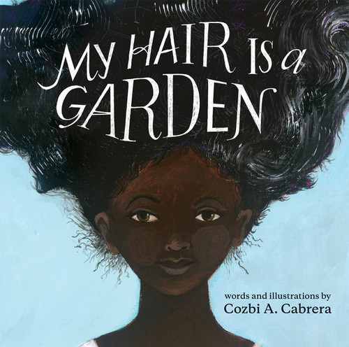 My Hair Is a Garden - 9780807555217 by Cozbi A. Cabrera, Cozbi A. Cabrera, 9780807555217