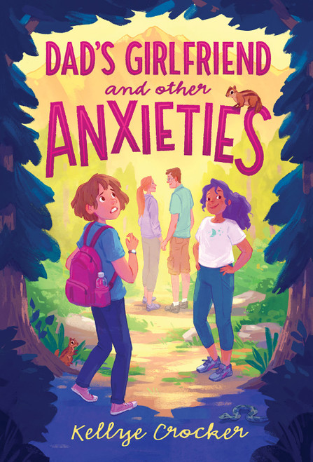 Dad's Girlfriend and Other Anxieties - 9780807514238 by Kellye Crocker