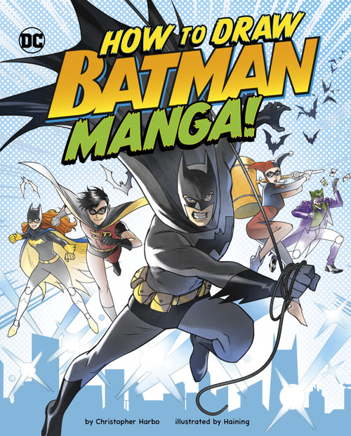 How to Draw Batman Manga! by Haining, Christopher Harbo, 9781669021582