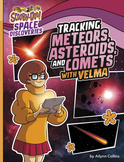 Tracking Meteors, Asteroids, and Comets with Velma - 9781669021445 by Ailynn Collins, 9781669021445