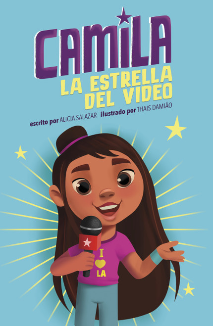 Camila la estrella del video (Spanish Edition) - 9781484682999 by Alicia Salazar, Thais Damiao, 9781484682999