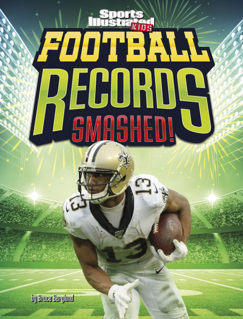 Football Records Smashed! - 9781669050056 by Bruce Berglund, 9781669050056