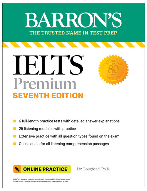 IELTS Premium: 6 Practice Tests + Comprehensive Review + Online Audio, Seventh Edition by Lin Lougheed, 9781506288291