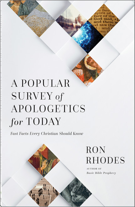 A Popular Survey of Apologetics for Today (Fast Facts Every Christian Should Know) by Ron Rhodes, 9780736988087