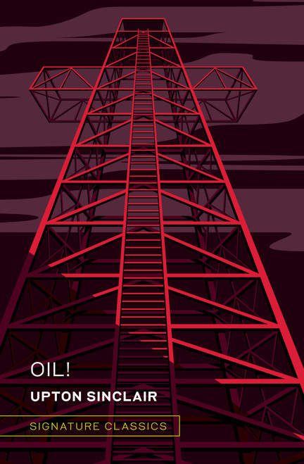 Oil! (Graphic Art Collector's Edition) - 9781435173194 by Upton Sinclair, 9781435173194