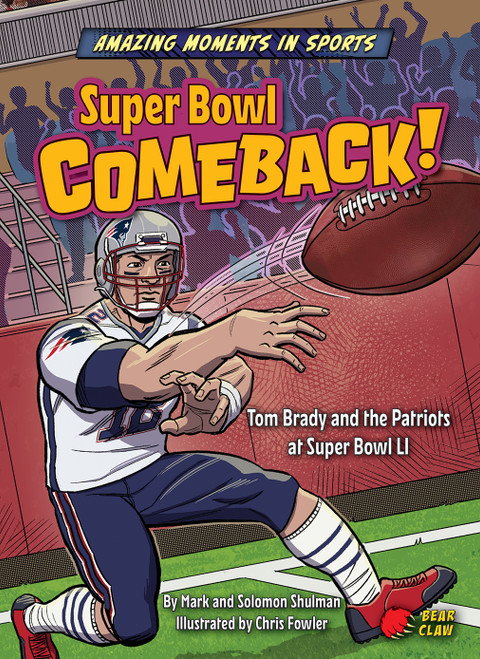 Super Bowl Comeback! by Mark, Solomon Shulman, Chris Fowler, 9798885099905