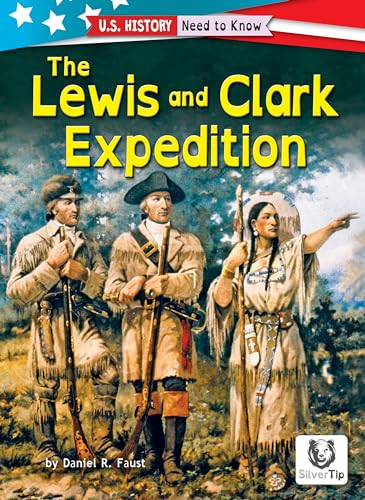 The Lewis and Clark Expedition - 9798888220283 by Daniel R. Faust, 9798888220283