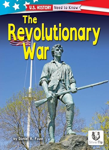 The Revolutionary War - 9798888222232 by Daniel R. Faust, 9798888222232