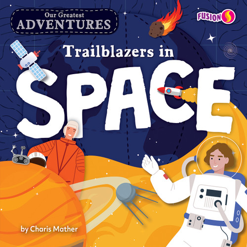 Trailblazers in Space - 9798888221334 by Charis Mather, 9798888221334