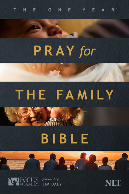 The One Year Pray for the Family Bible NLT (Softcover) by New Living Translation, Tyndale, Focus on the Family, 9781496467973