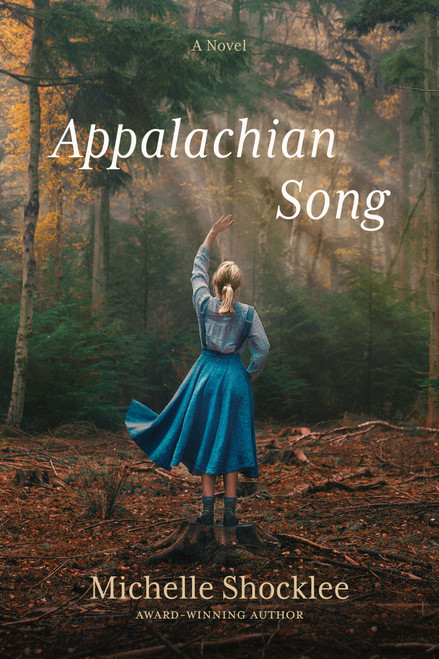 Appalachian Song by Michelle Shocklee, 9781496472434
