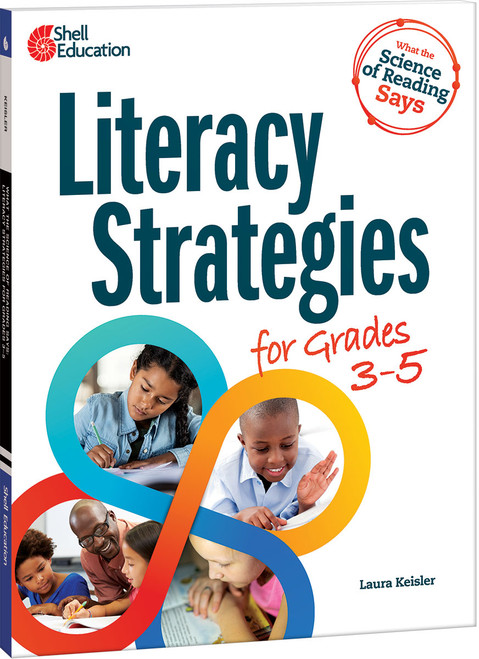What the Science of Reading Says (Literacy Strategies for Grades 3-5) by Laura Keisler, 9781087696744