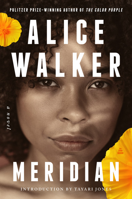 Meridian (A Novel) by Alice Walker, Jones, Tayari, 9780063346826