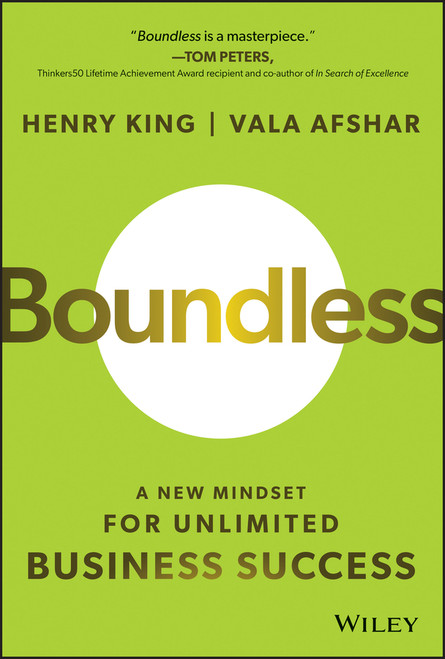 Boundless (A New Mindset for Unlimited Business Success) - 9781394171798 by Henry King, Vala Afshar, 9781394171798