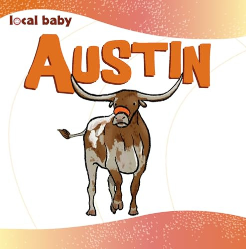 Local Baby Austin by Nancy Ellwood, 9781467198479