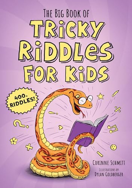 The Big Book of Tricky Riddles for Kids (400+ Riddles!) by Corinne Schmitt, 9781646112630