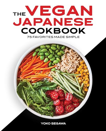 The Vegan Japanese Cookbook (75 Favorites Made Simple) by Yoko Segawa, 9781638070306