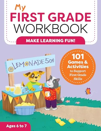 My First Grade Workbook (101 Games and Activities to Support First Grade Skills) by Brittany Lynch, 9781641524469