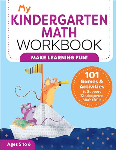 My Kindergarten Math Workbook (101 Games and Activities to Support Kindergarten Math Skills) by Keri Brown, 9781641524636