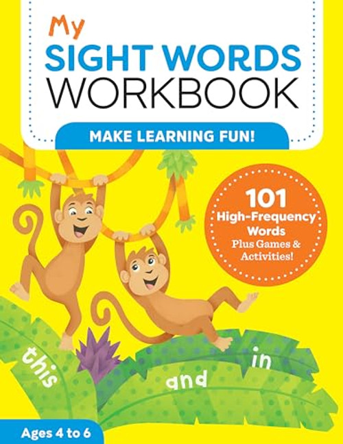 My Sight Words Workbook (101 High-Frequency Words Plus Games & Activities!) by Lautin Brainard, 9781641525862
