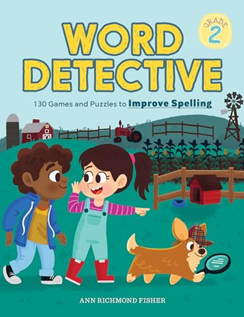 Word Detective, Grade 2 (130 Games and Puzzles to Improve Spelling) by Ann Richmond Fisher, 9781641529600