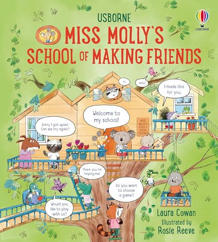 Miss Molly's School of Making Friends (A Friendship Book for Kids) by Laura Cowan, Rosie Reeve, 9781805317777