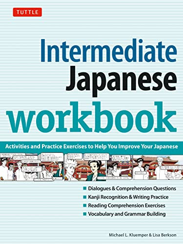 Intermediate Japanese Workbook (Activities and Exercises to Help You Improve Your Japanese!) - 9780804848657 by Michael L. Kluemper, Lisa Berkson, 9780804848657