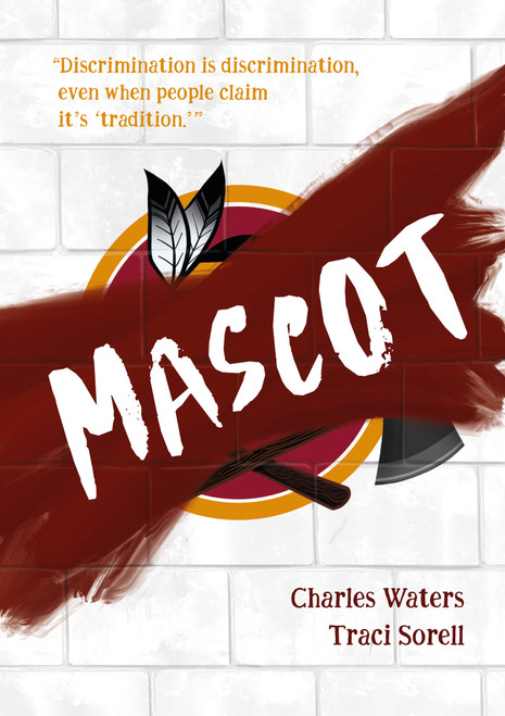 Mascot - 9781623543808 by Charles Waters, Traci Sorell, 9781623543808
