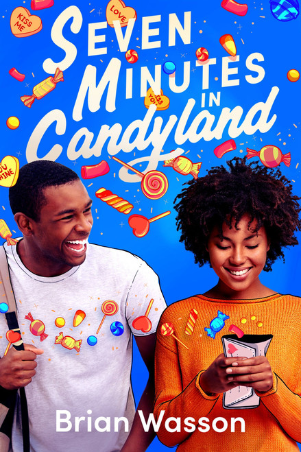 Seven Minutes in Candyland by Brian Wasson, 9780063264656