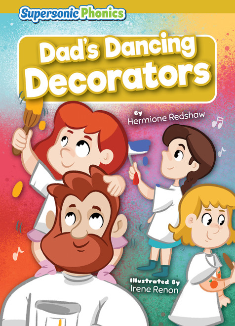 Dad's Dancing Decorators by Hermione Redshaw, Irene Renon, 9798888225493