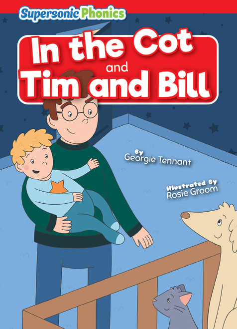 In the Cot & Tim and Bill by Georgie Tennant, Rosie Groom, 9798888226421