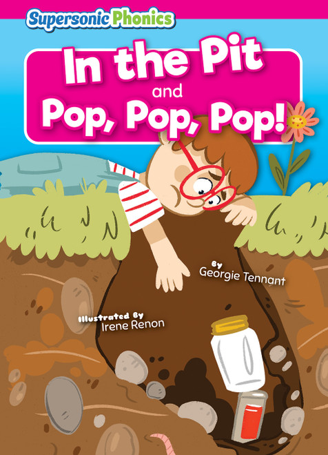In the Pit & Pop, Pop, Pop! by Georgie Tennant, Irene Renon, 9798888226339
