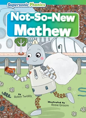 Not-So-New Mathew by Robin Twiddy, Rosie Groom, 9798888225219