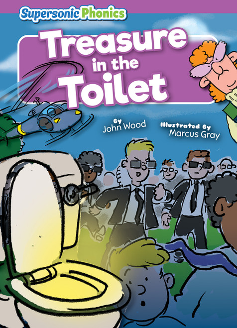 Treasure in the Toilet by John Wood, Marcus Gray, 9798888226360