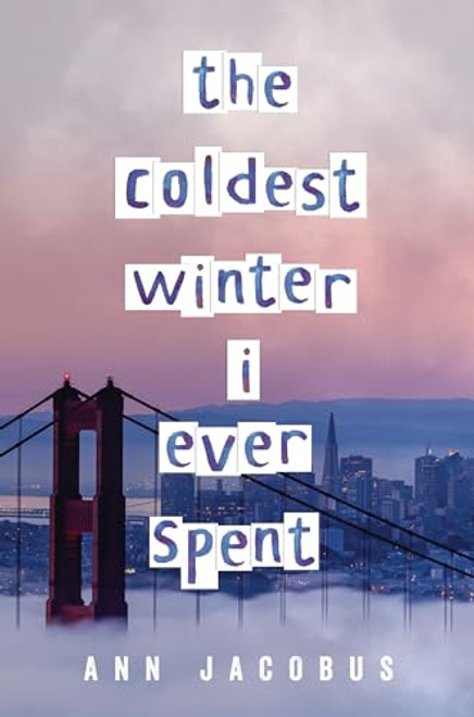 The Coldest Winter I Ever Spent by Ann Jacobus, 9781728423951