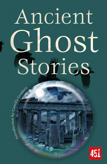 Ancient Ghost Stories by Camilla Grudova, 9781804175958