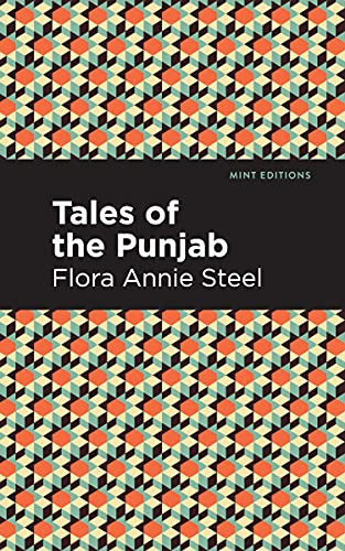 Tales of the Punjab by Flora Annie Steel, Mint Editions, 9781513133355