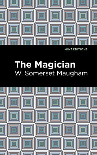 The Magician by W. Somerset Maugham, Mint Editions, 9781513135717