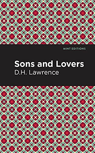 Sons and Lovers - 9781513205304 by D. H. Lawrence, Mint Editions, 9781513205304