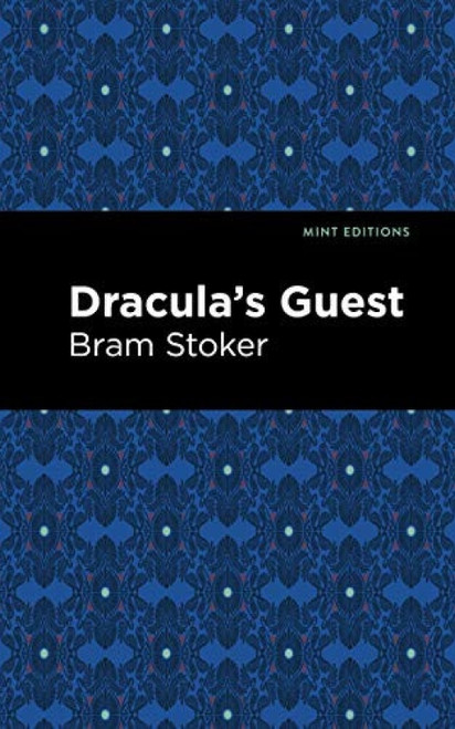 Dracula's Guest - 9781513271477 by Bram Stoker, Mint Editions