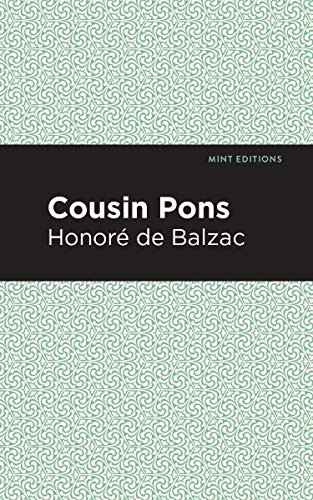 Cousin Pons by Honoré de Balzac, Mint Editions, 9781513268262