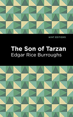 The Son of Tarzan by Edgar Rice Burroughs, Mint Editions, 9781513264509