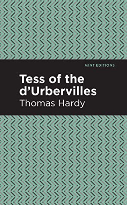 Tess of the d'Urbervilles - 9781513263281 by Thomas Hardy, Mint Editions, 9781513263281