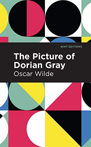 The Picture of Dorian Gray - 9781513263366 by Oscar Wilde, Mint Editions, 9781513263366