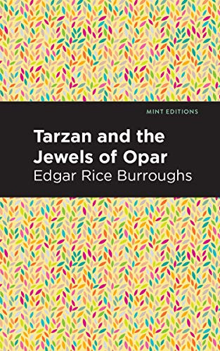 Tarzan and the Jewels of Opar - 9781513264875 by Edgar Rice Burroughs, Mint Editions, 9781513264875