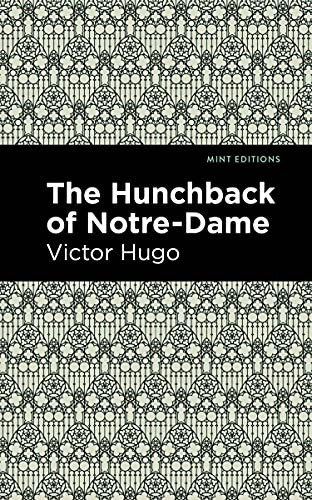 The Hunchback of Notre-Dame by Victor Hugo, Mint Editions, 9781513266008