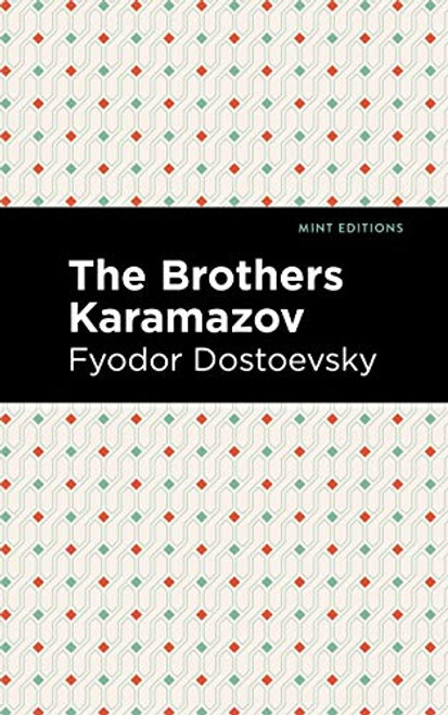 The Brothers Karamazov - 9781513220710 by Fyodor Dostoevsky, Mint Editions, 9781513220710
