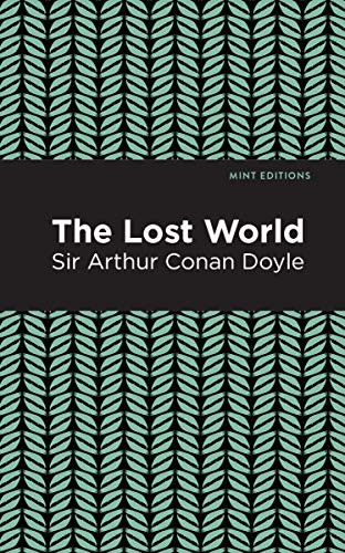 The Lost World - 9781513266053 by Sir Arthur Conan Doyle, Mint Editions, 9781513266053