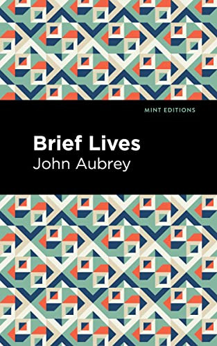Brief Lives - 9781513134246 by John Aubrey, Mint Editions, 9781513134246